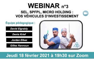 Webinar n°3  :  SEL, SPFPL, MICRO HOLDING : VOS VÉHICULES D'INVESTISSEMENT